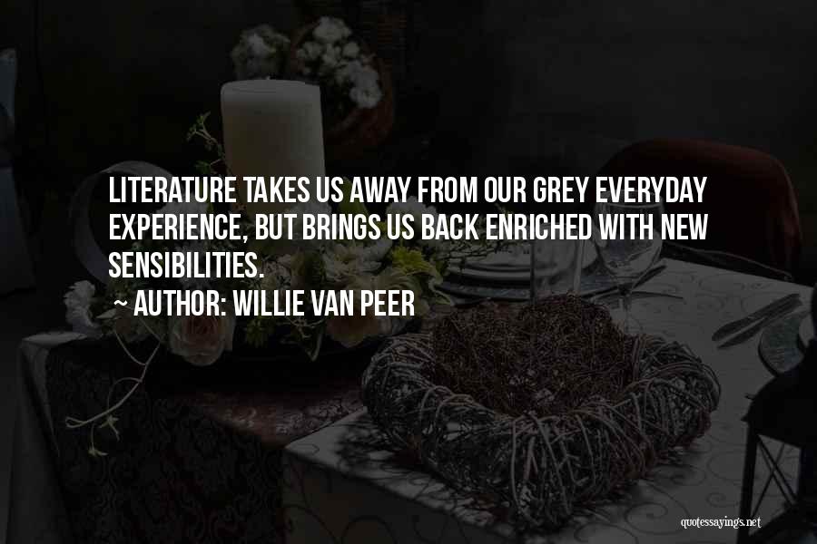 Willie Van Peer Quotes 1156546