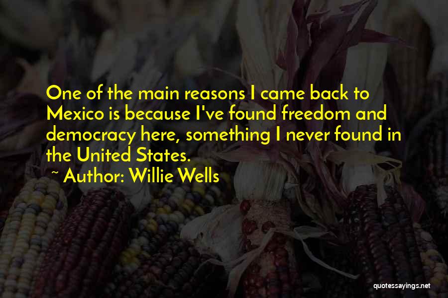 Willie Wells Quotes 985139