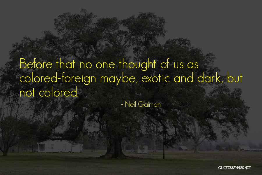 Williger Industries Quotes By Neil Gaiman Williger Industries Quotes By Neil Gaiman