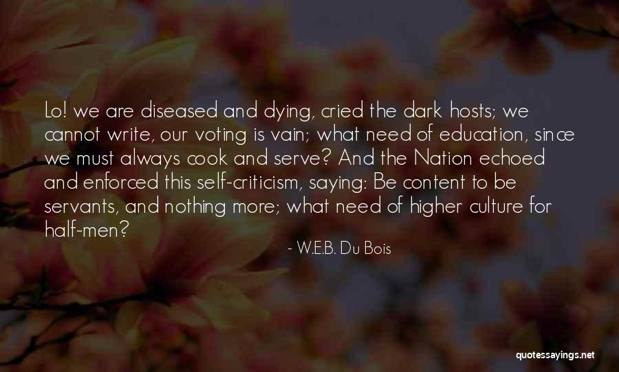 Willimon John Quotes By W.E.B. Du Bois Willimon John Quotes By W.E.B. Du Bois