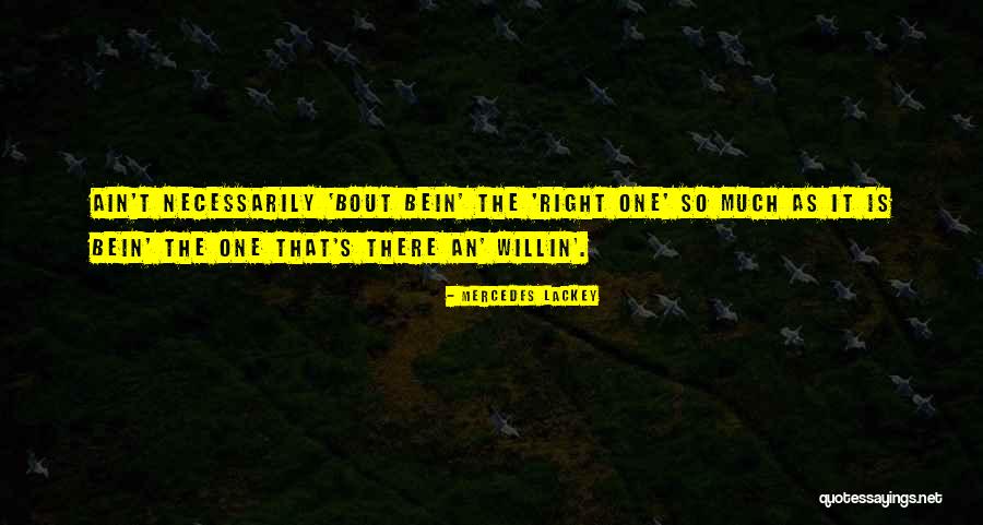 Willin Quotes By Mercedes Lackey Willin Quotes By Mercedes Lackey