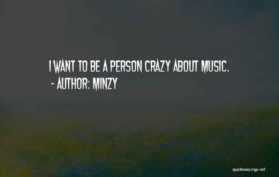 Willing Crazy Quotes By Minzy