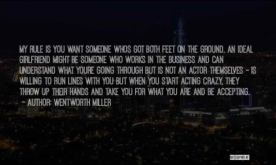 Willing Crazy Quotes By Wentworth Miller