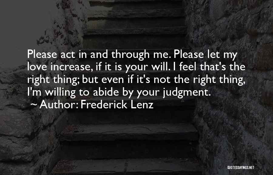 Willing Quotes By Frederick Lenz