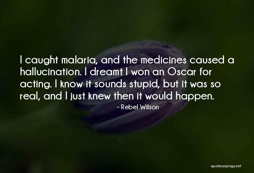 Willing Things To Happen Quotes By Rebel Wilson Willing Things To Happen Quotes By Rebel Wilson
