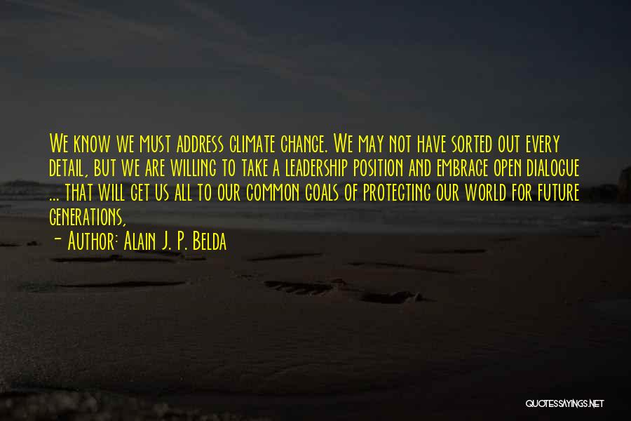 Willing To Change Quotes By Alain J. P. Belda