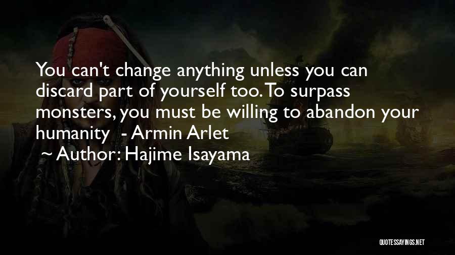 Willing To Change Quotes By Hajime Isayama