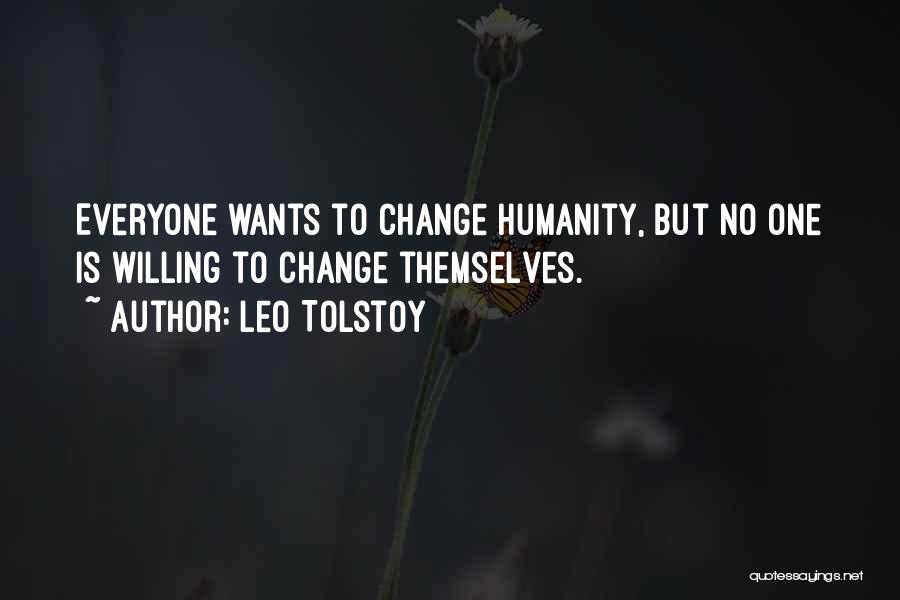 Willing To Change Quotes By Leo Tolstoy