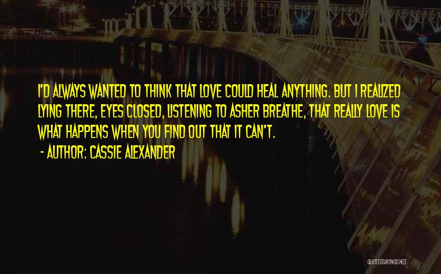 Willing To Do Anything For Love Quotes By Cassie Alexander