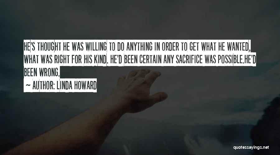 Willing To Do Anything Quotes By Linda Howard