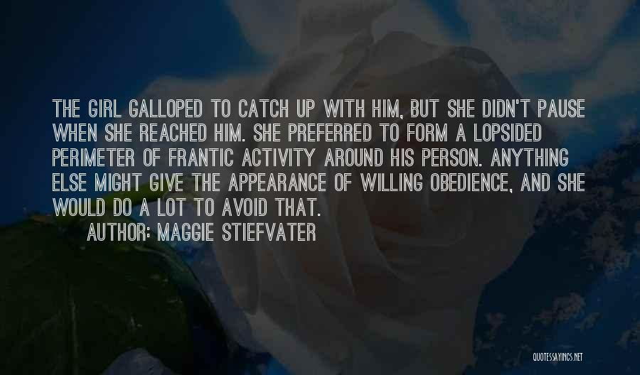 Willing To Do Anything Quotes By Maggie Stiefvater
