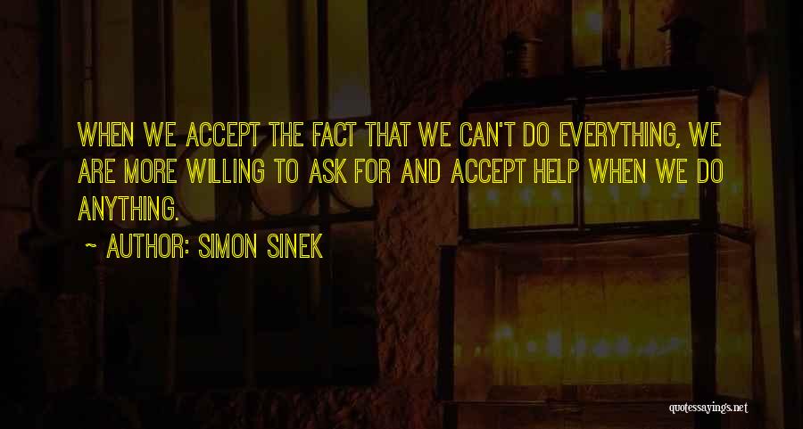 Willing To Do Anything Quotes By Simon Sinek