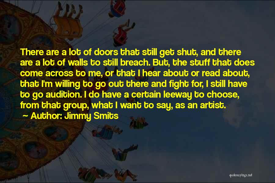 Willing To Fight Quotes By Jimmy Smits