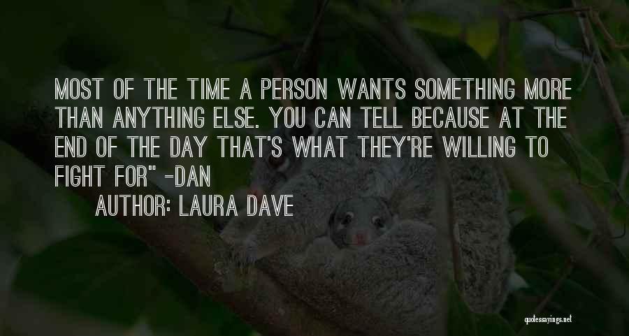 Willing To Fight Quotes By Laura Dave