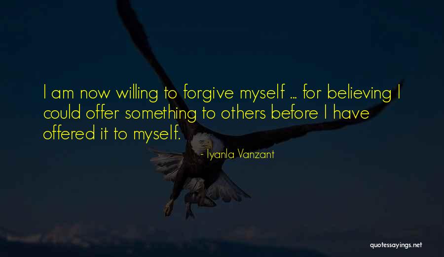 Willing To Forgive Quotes By Iyanla Vanzant Willing To Forgive Quotes By Iyanla Vanzant