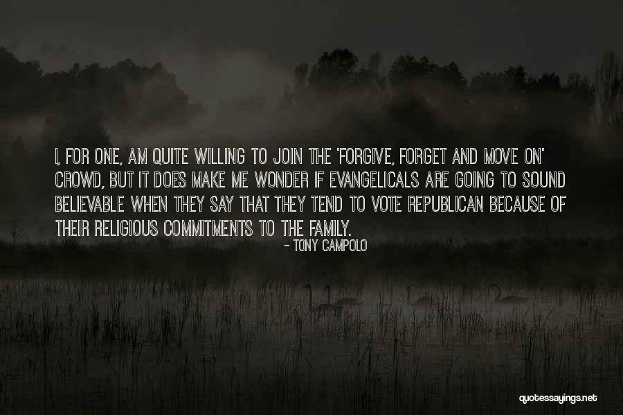 Willing To Forgive Quotes By Tony Campolo Willing To Forgive Quotes By Tony Campolo