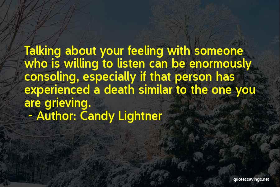 Willing To Listen Quotes By Candy Lightner