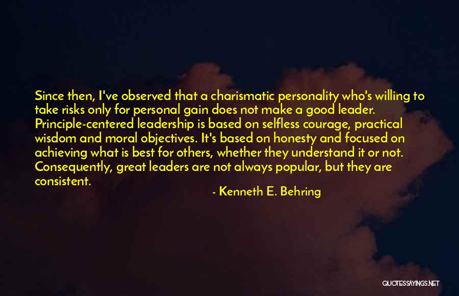 Willing To Take Risks Quotes By Kenneth E. Behring