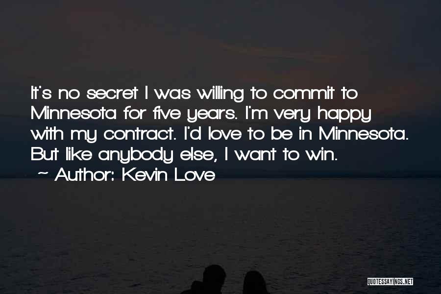 Willing To Win Quotes By Kevin Love