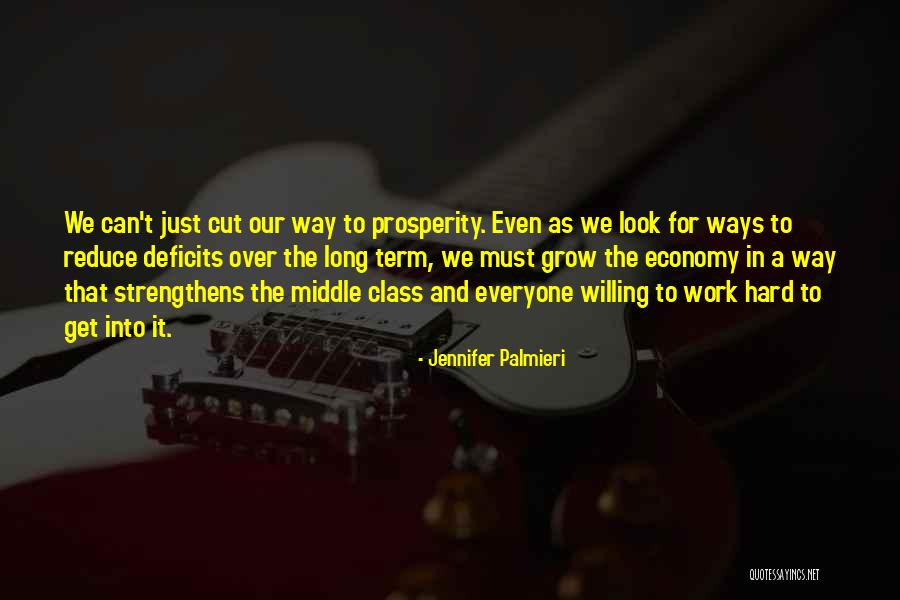 Willing To Work Hard Quotes By Jennifer Palmieri