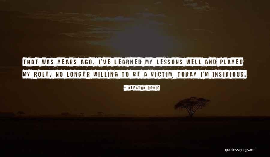 Willing Victim Quotes By Aleatha Romig Willing Victim Quotes By Aleatha Romig