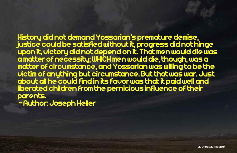 Willing Victim Quotes By Joseph Heller