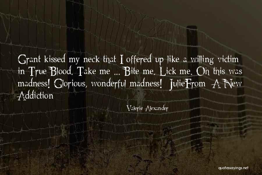 Willing Victim Quotes By Valerie Alexander Willing Victim Quotes By Valerie Alexander