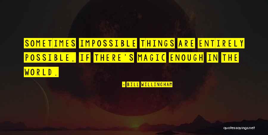 Willingham Quotes By Bill Willingham Willingham Quotes By Bill Willingham