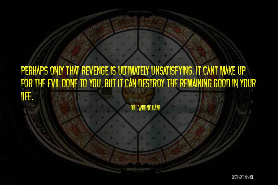 Willingham Quotes By Bill Willingham Willingham Quotes By Bill Willingham