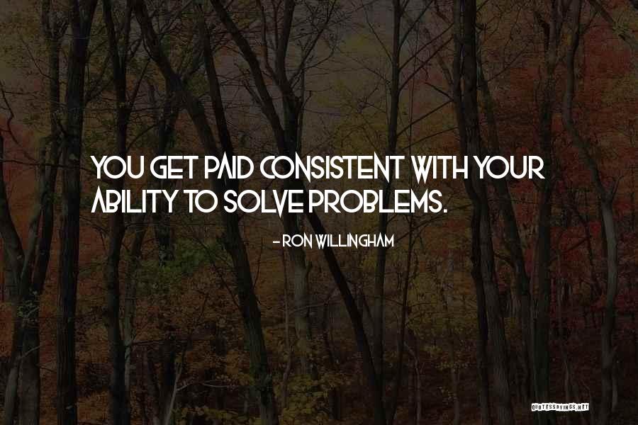 Willingham Quotes By Ron Willingham Willingham Quotes By Ron Willingham