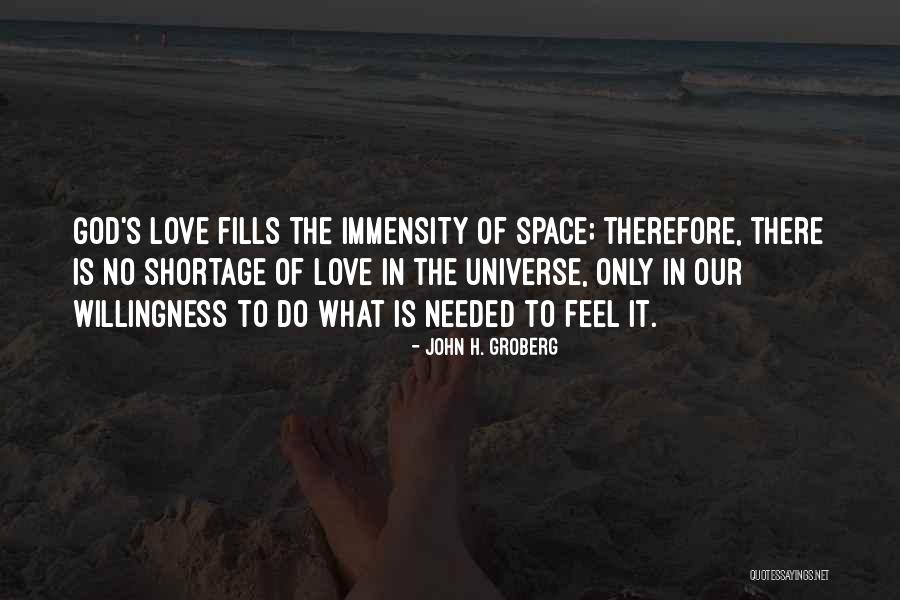 Willingness Love Quotes By John H. Groberg