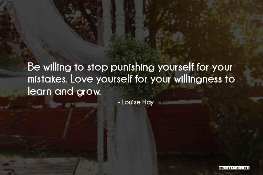 Willingness Love Quotes By Louise Hay