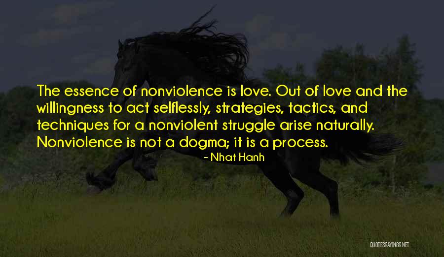 Willingness Love Quotes By Nhat Hanh