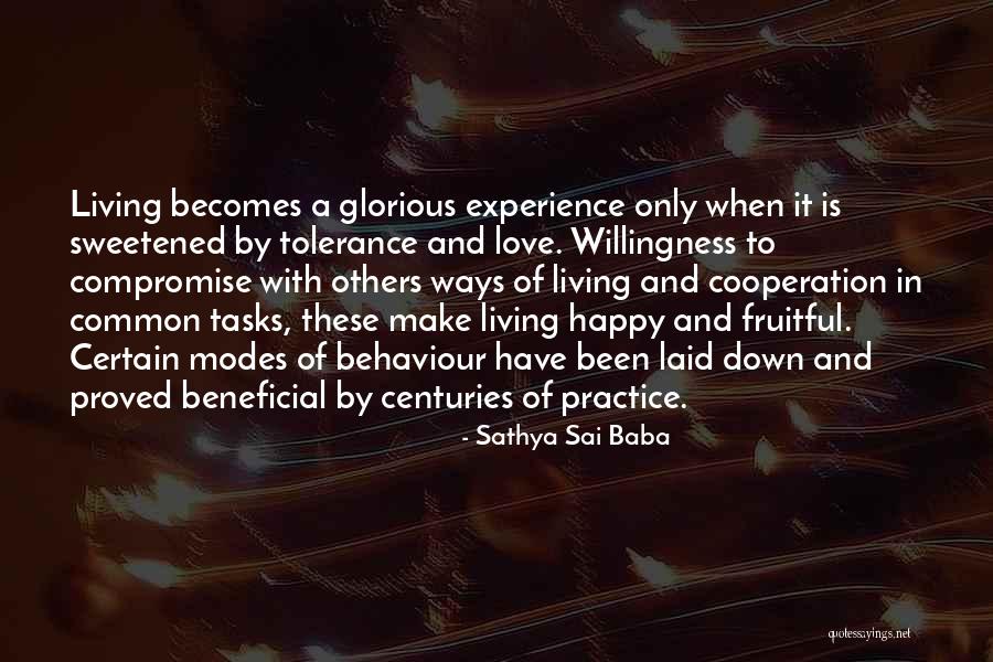 Willingness Love Quotes By Sathya Sai Baba