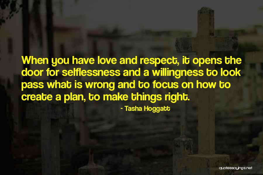 Willingness Love Quotes By Tasha Hoggatt