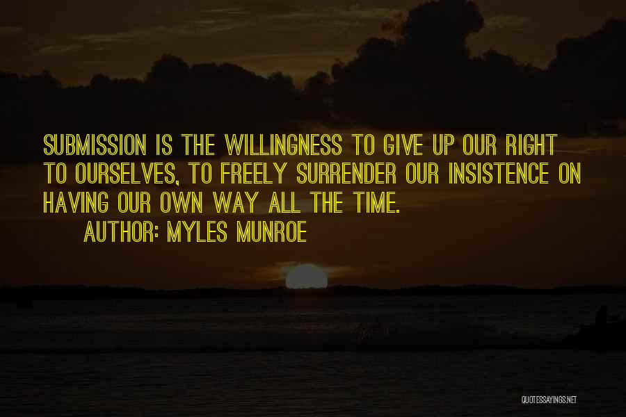 Willingness Quotes By Myles Munroe