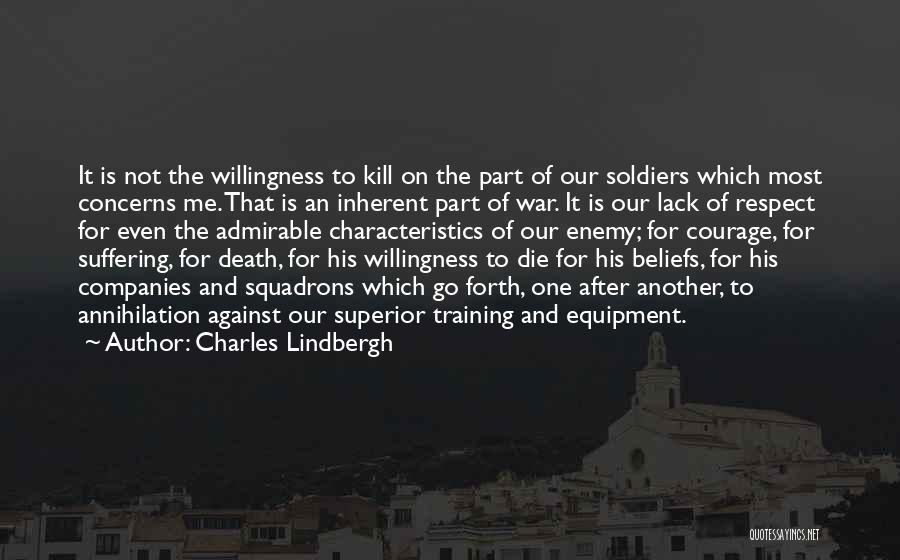 Willingness To Die Quotes By Charles Lindbergh