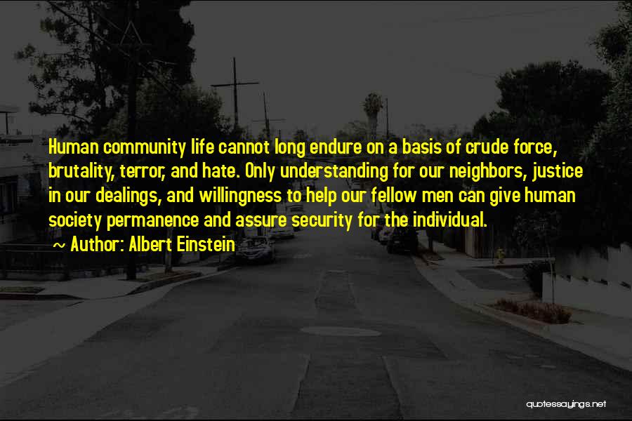 Willingness To Help Quotes By Albert Einstein