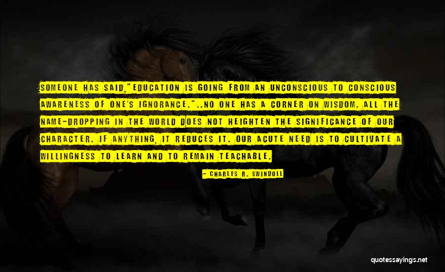 Willingness To Learn Quotes By Charles R. Swindoll Willingness To Learn Quotes By Charles R. Swindoll