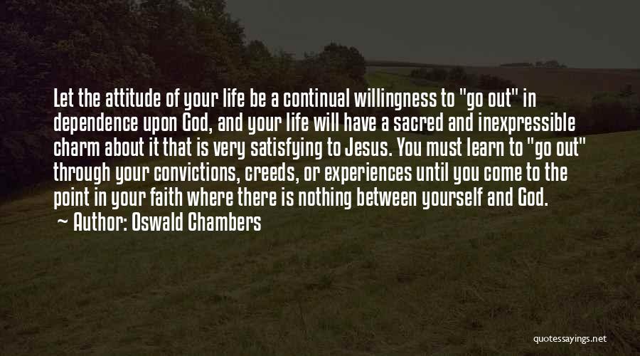 Willingness To Learn Quotes By Oswald Chambers