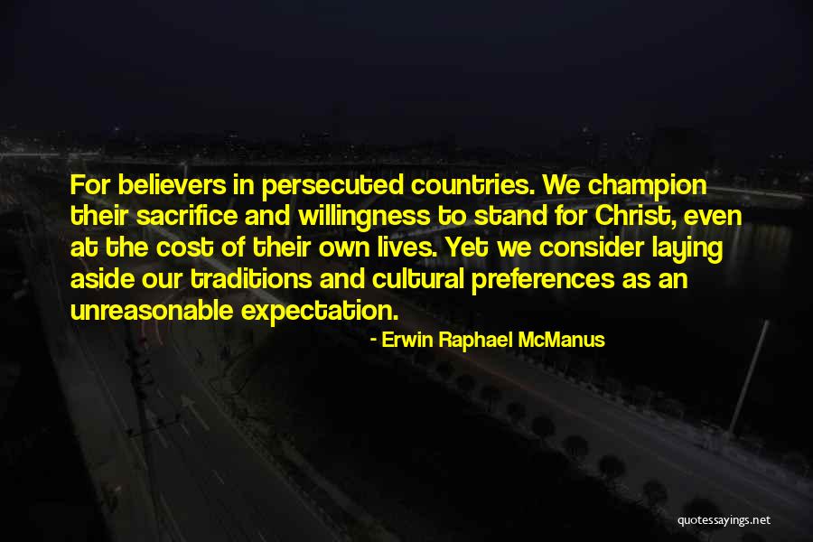 Willingness To Sacrifice Quotes By Erwin Raphael McManus Willingness To Sacrifice Quotes By Erwin Raphael McManus