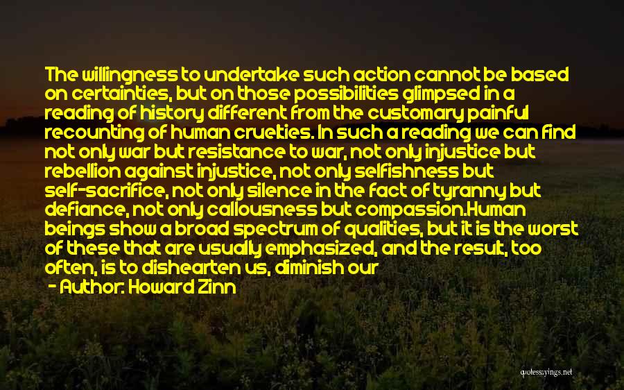 Willingness To Sacrifice Quotes By Howard Zinn