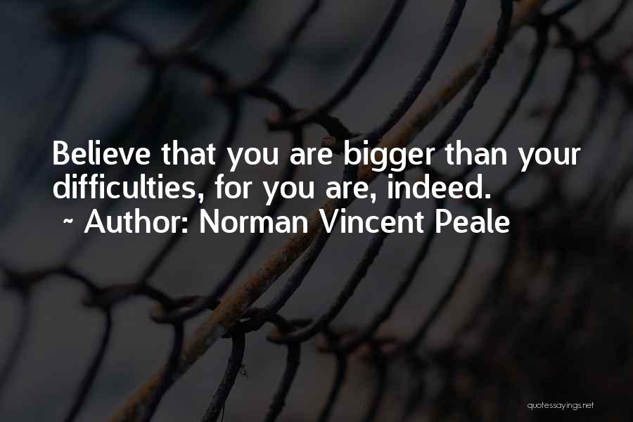 Willings Peak Quotes By Norman Vincent Peale