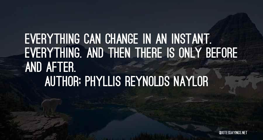 Willington Quotes By Phyllis Reynolds Naylor