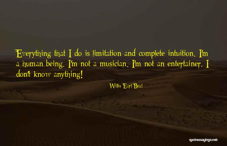 Willis Earl Beal Quotes 1197550 Willis Earl Beal Quotes 1197550