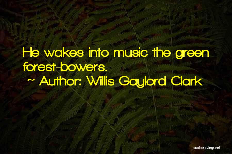 Willis Gaylord Clark Quotes 1090444