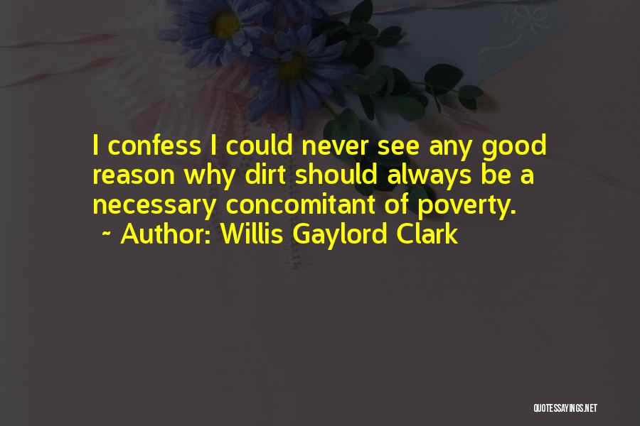 Willis Gaylord Clark Quotes 1353424