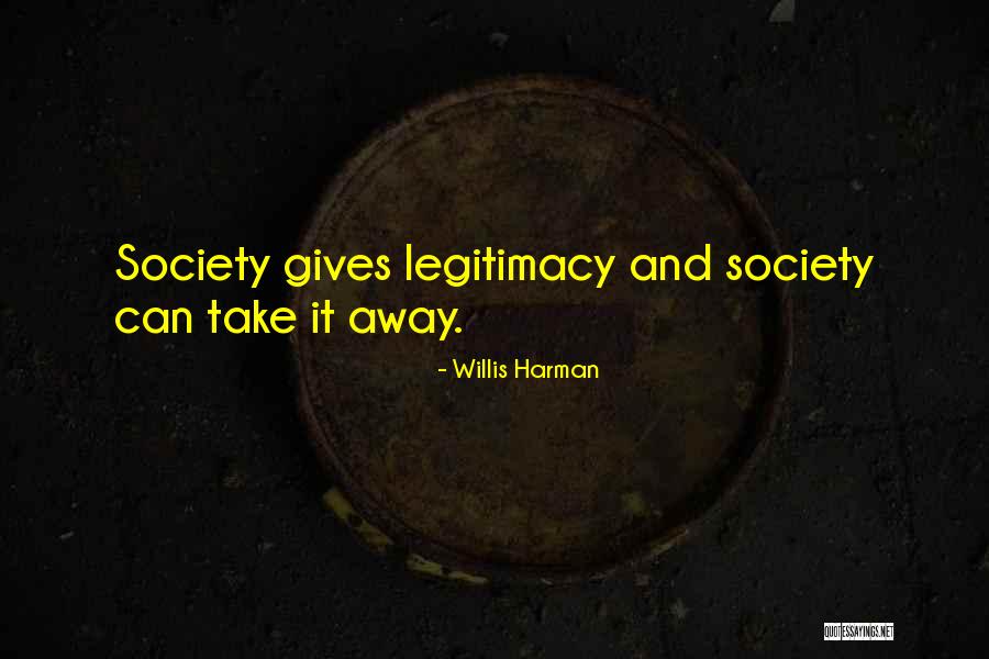 Willis Harman Quotes 1111348 Willis Harman Quotes 1111348