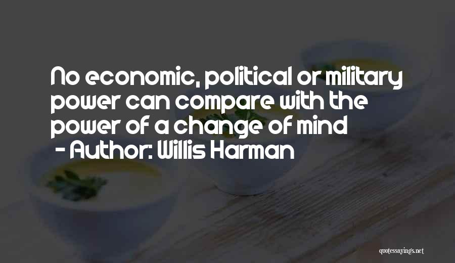 Willis Harman Quotes 1235211