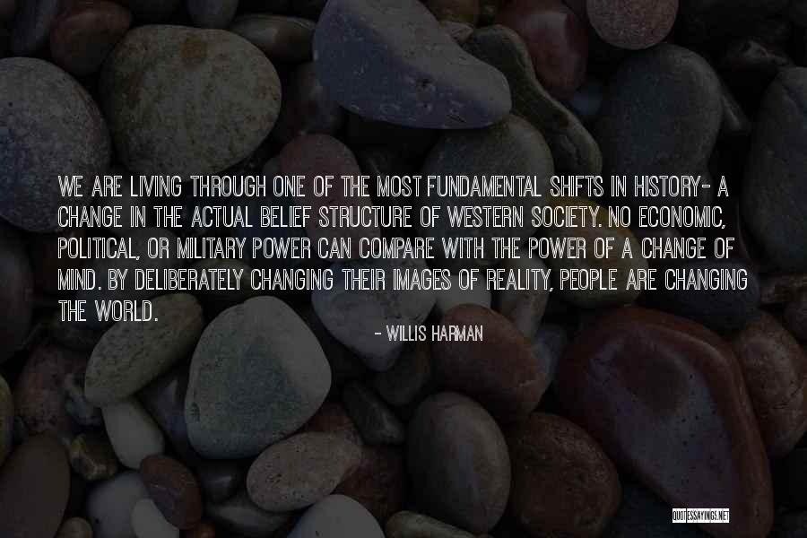 Willis Harman Quotes 1388831